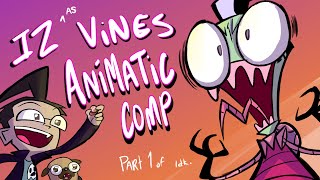 INVADER ZIM AS VINES  IZ ANIMATIC COMP [upl. by Anitirhc62]