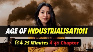 THE AGE OF INDUSTRIALIZATION FULL CHAPTER  CBSE Class 10 History  QUICK REVISION  Shubham Pathak [upl. by Aihsat]