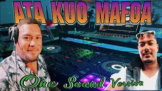 Ata Kuo Mafoa One Sound Version [upl. by Hesper]