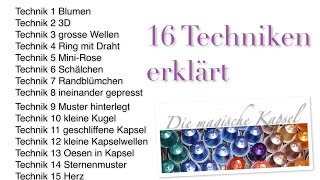 DIY16 TECHNIKEN für NespressoKapselbastler  die magische Kaffee Kapsel [upl. by Auqined743]