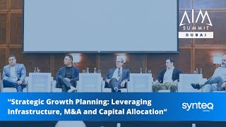 Strategic Growth Planning Leveraging Infrastructure MampA and Capital Allocation  AIM Summit [upl. by Suivat]