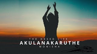 Akulanakaruthe Makane  ആകുലനാകരുതേ മകനെ  🎤 Monisha  🎹 Aji  THE HESED LIFE [upl. by Willms]