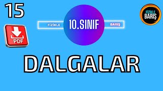 DALGALAR KONU ANLATIMI VE SORU Ã‡Ã–ZÃœMÃœ 10SINIF FÄ°ZÄ°K FÄ°ZÄ°KLE BARIÅž [upl. by Beaner790]