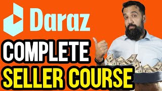 Complete Daraz Seller Course  Learn How To Sell On DARAZ in Urdu  How To Do ECommerce In Pakistan [upl. by Leeann]