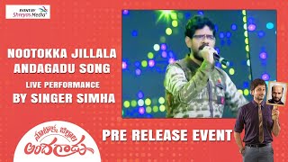 Nootokka Jillala Andagadu Song Live Performance by Singer Simha  Shreyas Media [upl. by Otipaga]