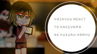 Haikyuu react to Kageyama as Yuzuru HanyuGacha Club AnimePart 1 [upl. by Ahron]