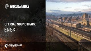 World of Tanks  Official Soundtrack Ensk [upl. by Aime]