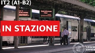 Italiano per stranieri  In stazione [upl. by Eire370]