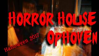 Horror Haus Ophoven 2017 [upl. by Arabella]