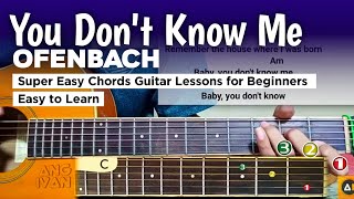 You Dont Know Me • Ofenbach Guitar Tutorial Easy Chord disertai Tab dan Lirik  Untuk Pemula [upl. by Joappa]