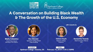 A Conversation on Building Black Wealth amp The Growth of the US Economy [upl. by Daniela]