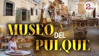 2Horas  El Museo del pulque en Huamantla [upl. by Soinski186]