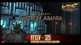 Final Fantasy XIV  E325  Castrum Abania The Battle to Free Ala Mhigo Begins [upl. by Eahsal]