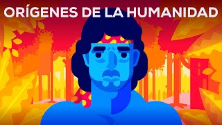 ¿Qué pasó antes de la Historia Los orígenes de la humanidad [upl. by Naid923]