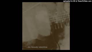 My Bloody Valentine  Loomer Without drums REQUEST [upl. by Arraeit548]