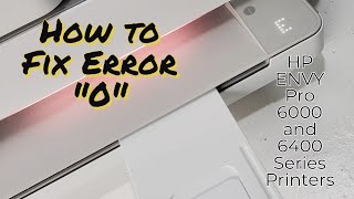 Fix Error 0 or E0 on HP ENVY 6455 Printer [upl. by Lai]