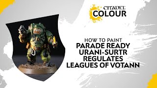 How to Paint Parade Ready UraniSurtr Regulates Leagues of Votann [upl. by Alard462]