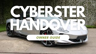 MG Cyberster GT Handover Owners Guide [upl. by Tallbot]