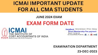 ICMAI EXAM JUNE 2024 CMA EXAM FORM JUNE 2024 IN DETAILS [upl. by Teerell349]