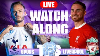 SPURS VS LIVERPOOL LIVE PREMIER LEAGUE WATCHALONG [upl. by Esila988]