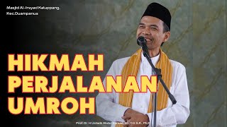 HIKMAH DALAM PERJALANAN UMROH  Masjid AlIrsyad Kaluppang KecDuampanua Ustadz Abdul Somad [upl. by Warder]