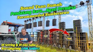 Sound Tuan Rumah Helloss Di Setting amp Di Joki Suhunya  Pak Solder  Recommended Sumbersewu [upl. by Nalon]