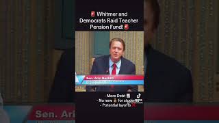 Gretchen Whitmer amp Michigan Democrats Raid Teacher Pension Fund [upl. by Jr747]