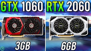 GTX 1060 3GB vs RTX 2060 6GB  Big Upgrade [upl. by Leibrag989]