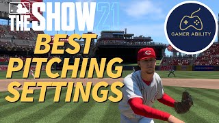 MLB The Show 21 Pitching BEST Settings [upl. by Leziar627]