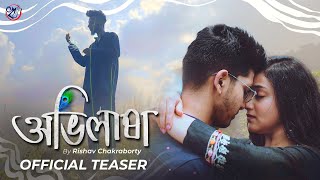 Abhilasha  Official Teaser  Shritama  Rishav  Tyzan  4k [upl. by Sarchet]