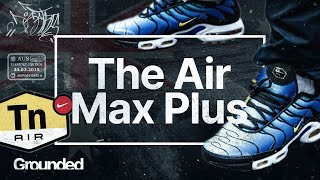 Kicks of Controversy The Story of Nikes Air Max Plus TNs [upl. by Loats]