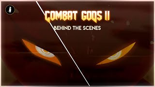 Combat gods II Behind The Scenes [upl. by Trip]