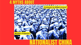 4 Myths about Nationalist China [upl. by Ennairrek]