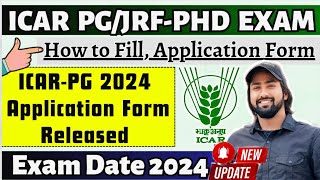 ICAR 2024 Official Application Form Released  ICAR 2024 Exam Date  ICAR PGPHDJRF Exam ICAR 2024 [upl. by Ulund555]