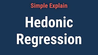 What is Hedonic Regression [upl. by Anibur541]