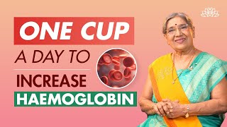 Drink 1 Cup For 14 Days To Increase Hemoglobin Level  Boost Your Hemoglobin Naturally  Dr Hansaji [upl. by Lorou42]