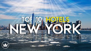 The Top 10 Best Hotels in New York City USA 2023 [upl. by Afira567]