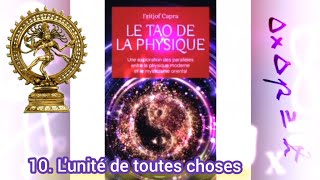 Le Tao de la physique de Fritjov Capra 10 Lunité de toutes choses [upl. by Melburn]