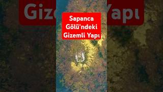 Sapanca Gölündeki Gizemli Yapı sakarya sapanca arthistory kilise sanattarihi gezi arkeoloji [upl. by Dola]