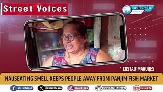 Nauseating smell keeps people away from Panjim fish market [upl. by Anirdnajela]