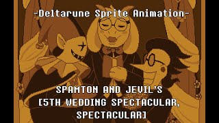 Deltarune Sprite Animation  Spamton and Jevils 5th Wedding Spectacular [upl. by Orimlede220]