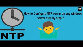 What is NTP Server amp How to configure on any windows server step by step [upl. by Lletram]