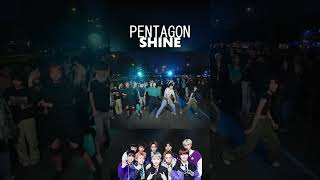 KPOP IN PUBLIC  PENTAGON — SHINE  PERÚ shine pentagon kpoprandomdance [upl. by Suitangi656]