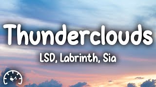 LSD  Thunderclouds Lyrics ft Sia Diplo Labrinth [upl. by Atinat]