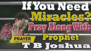 ANOINTED PRAYER With TB JOSHUA EmmanuelTV [upl. by Ralyt]