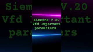 Siemens V20 vfd important parameters [upl. by Candace]