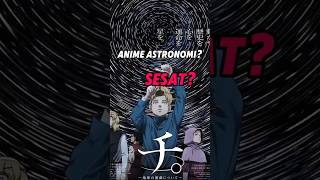 Anime ASTRONOMI Apakah Anime Sesat anime animeindo bestanime animeisekai isekai [upl. by Onairelav]