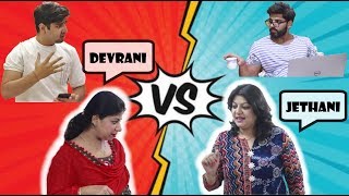 DEVRANI vs JETHANI  JaiPuru [upl. by Mcferren]