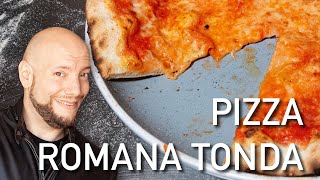 Pizza Tonda Romana [upl. by Clyte609]