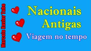 Nacionais antigas  Viagem no tempo [upl. by Yks]